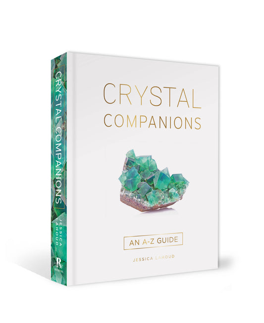 Crystal Companions: An A-Z Guide (Hardcover, Full Color)