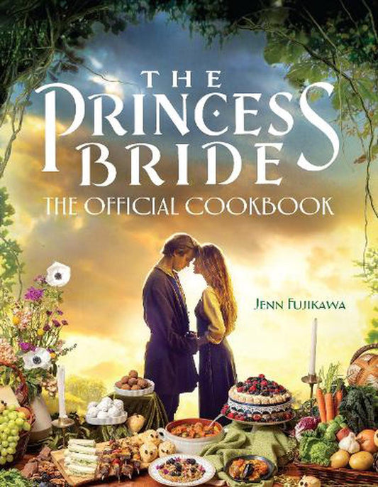 The Princess Bride - the official cookbook